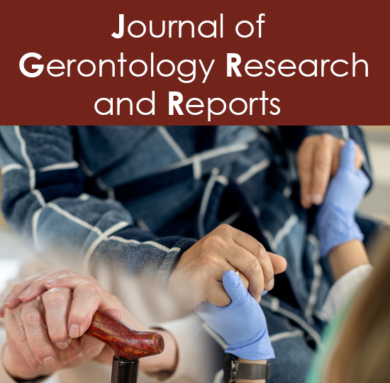 Journal of Gerontology Research and Reports