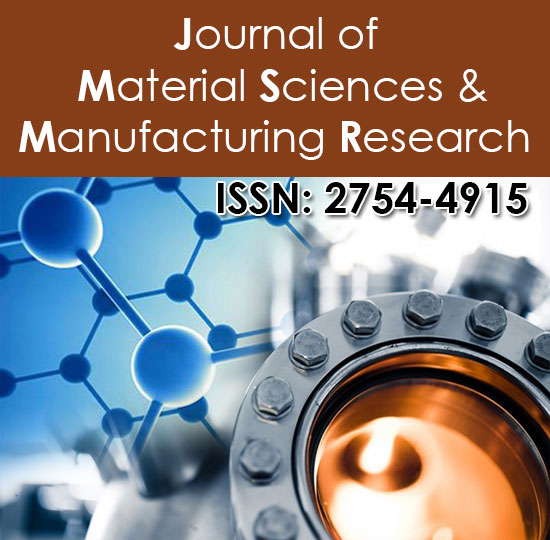 Journal of Material Sciences & Manfacturing Research