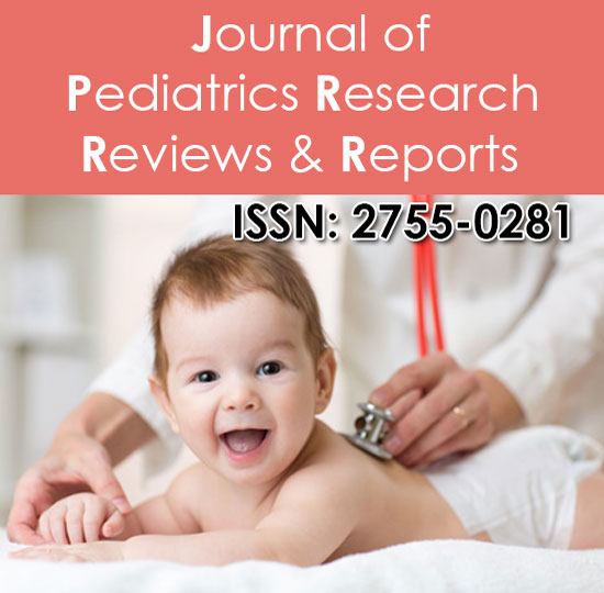 Journal of Pediatrics Research Reviews & Reports